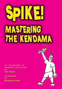 Spike! Mastering the Kendama ISBN 978-1-898591-21-4